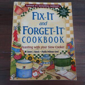 Fix-It and Forget-It Cookbook Feasting with your Slow Cooker